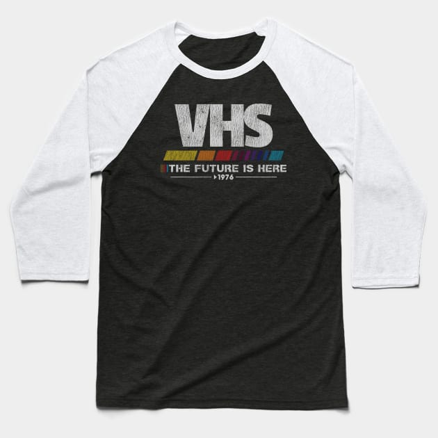 Vintage VHS - The Future Is Here Baseball T-Shirt by megsna